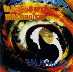 Blasted Mechanism : Balayhashi